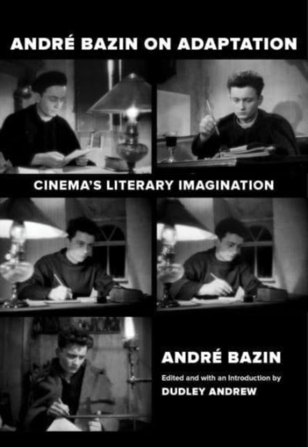 Book cover of: Andre Bazin on Adaptation. By: André Bazin
