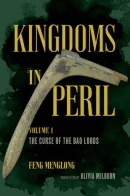 Book cover of: Kingdoms in Peril, Volume 1. By: Olivia Milburn