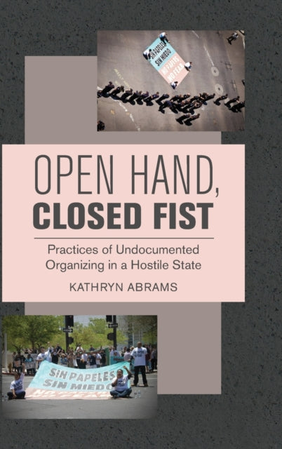 Book cover of: Open Hand, Closed Fist. By: Kathryn Abrams