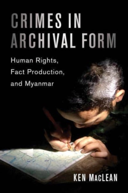 Book cover of: Crimes in Archival Form. By: Ken MacLean