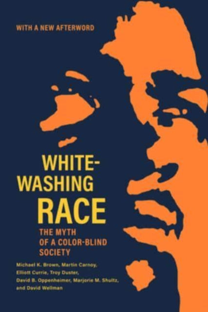 Book cover of: Whitewashing Race. By: Michael K. Brown