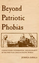 Book cover of: Beyond Patriotic Phobias. By: Joshua Savala