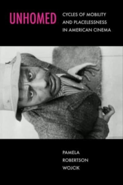 Book cover of: Unhomed. By: Pamela Robertson Wojcik