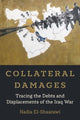 Book cover of: Collateral Damages. By: Nadia El-Shaarawi