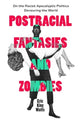 Book cover of: Postracial Fantasies and Zombies. By: Eric King Watts