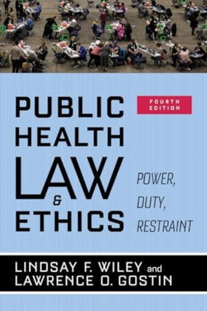 Public Health Law and Ethics