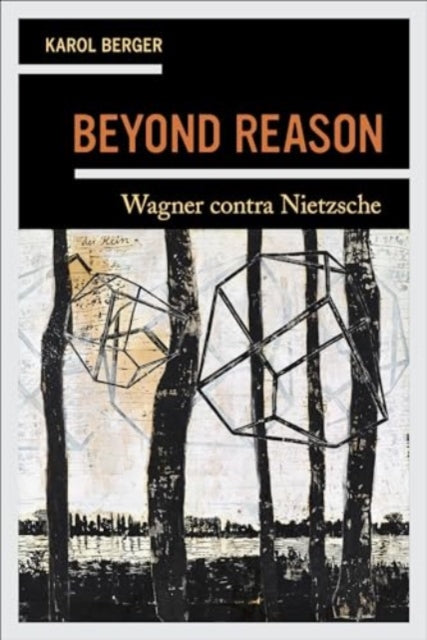 Book cover of: Beyond Reason. By: Karol Berger