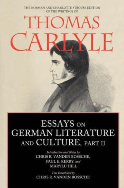 Book cover of: Essays on German Literature and Culture, Part II. By: Chris Ramon Vanden Bossche