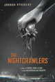 Book cover of: Nightcrawlers. By: Joshua Steckley