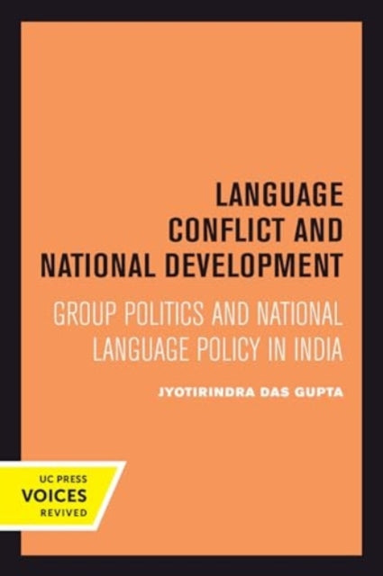 Book cover of: Language Conflict and National Development. By: Jyotirindra Das Gupta