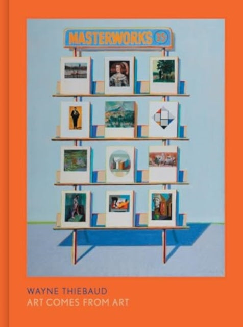 Book cover of: Wayne Thiebaud. By: Timothy Anglin Burgard