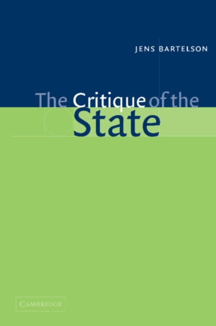 Book cover of: Critique of the State. By: Jens Bartelson