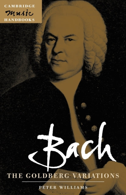 Book cover of: Bach: The Goldberg Variations. By: Peter Williams