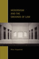 Book cover of: Modernism and the Grounds of Law