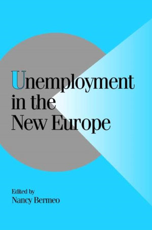 Unemployment in the New Europe