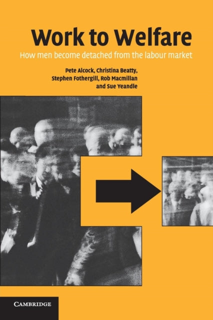 Book cover of: Work to Welfare. By: Pete Alcock