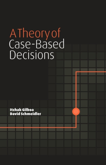 Book cover of: Theory of Case-Based Decisions