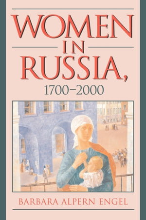 Women in Russia, 1700–2000