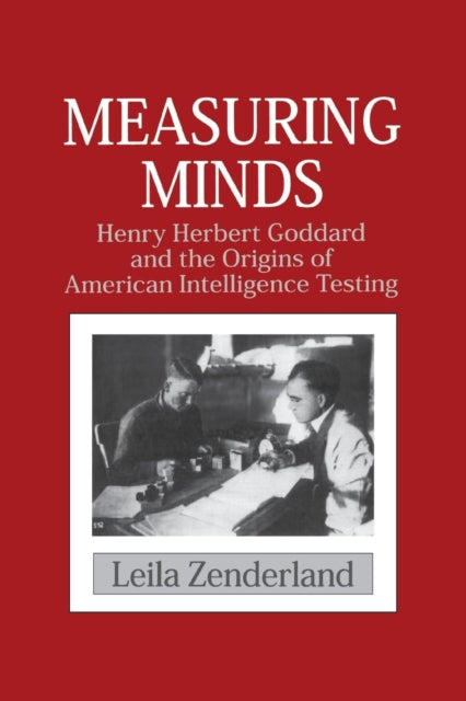 Book cover of: Measuring Minds. By: Leila Zenderland