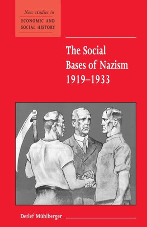 Social Bases of Nazism, 1919–1933