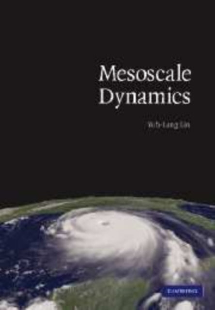 Book cover of: Mesoscale Dynamics. By: Yuh-Lang Lin
