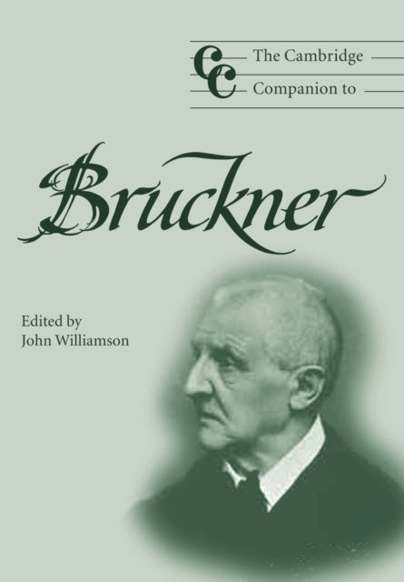 Book cover of: Cambridge Companion to Bruckner