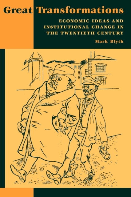 Book cover of: Great Transformations. By: Mark Blyth