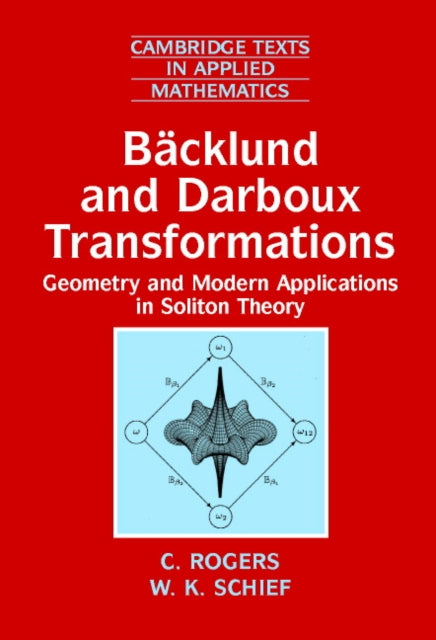 Book cover of: Backlund and Darboux Transformations. By: C. Rogers