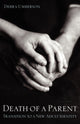Book cover of: Death of a Parent. By: Debra Umberson