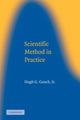 Book cover of: Scientific Method in Practice. By: Hugh G. Gauch Jr
