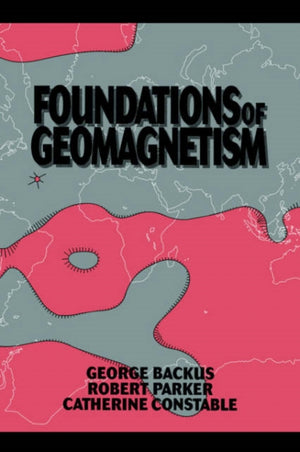 Foundations of Geomagnetism