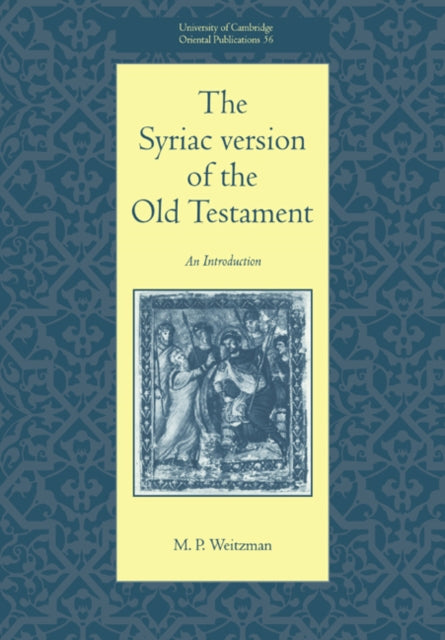 Book cover of: Syriac Version of the Old Testament. By: M. P. Weitzman