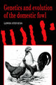 Book cover of: Genetics and Evolution of the Domestic Fowl. By: Lewis Stevens