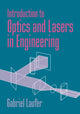 Book cover of: Introduction to Optics and Lasers in Engineering. By: Gabriel Laufer