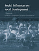 Book cover of: Social Influences on Vocal Development