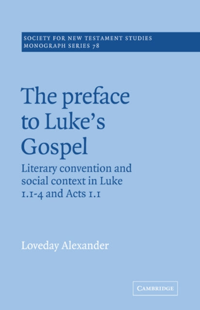 Book cover of: Preface to Luke's Gospel. By: Loveday Alexander
