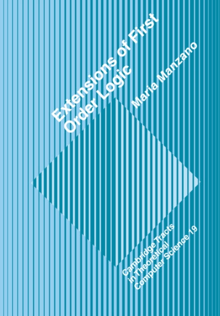 Book cover of: Extensions of First-Order Logic. By: Maria Manzano