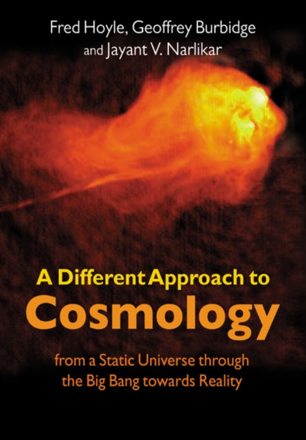 Book cover of: Different Approach to Cosmology. By: Fred Hoyle