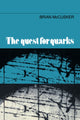 Book cover of: Quest for Quarks. By: Brian McCusker