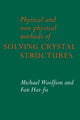 Book cover of: Physical and Non-Physical Methods of Solving Crystal Structures. By: Michael M. Woolfson