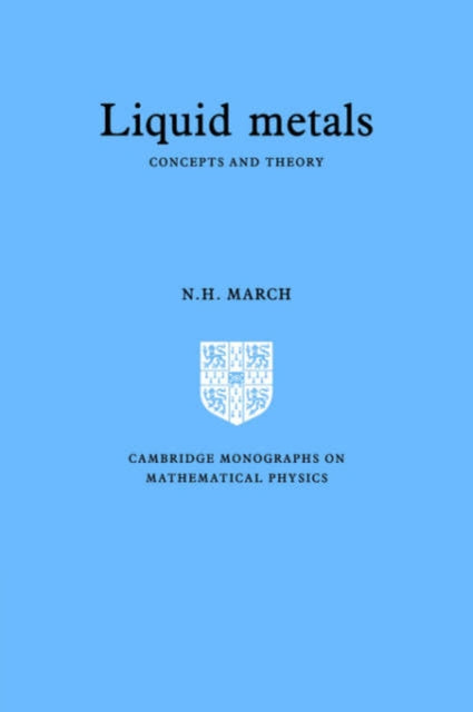 Book cover of: Liquid Metals. By: Norman Henry March