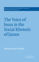 Book cover of: Voice of Jesus in the Social Rhetoric of James. By: Wesley Hiram Wachob