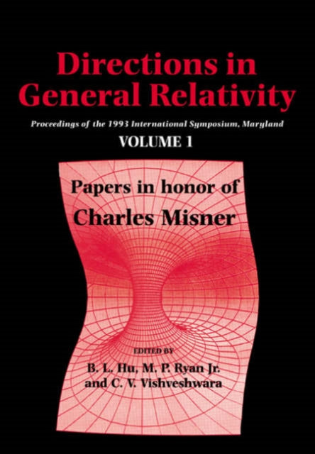 Book cover of: Directions in General Relativity: Volume 1