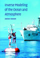 Book cover of: Inverse Modeling of the Ocean and Atmosphere. By: Andrew F. Bennett