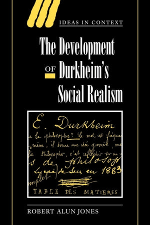 Development of Durkheim's Social Realism