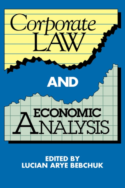 Book cover of: Corporate Law and Economic Analysis. By: Lucian Arye Bebchuk