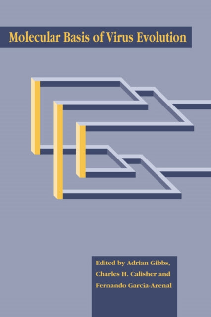 Book cover of: Molecular Basis of Virus Evolution