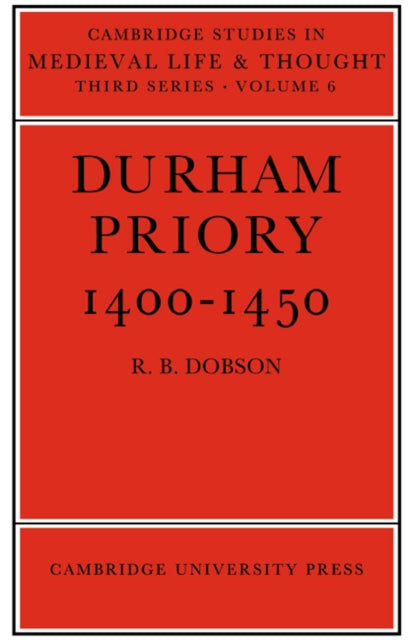 Book cover of: Durham Priory 1400–1450. By: R. B. Dobson