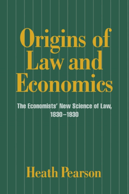 Book cover of: Origins of Law and Economics. By: Heath Pearson