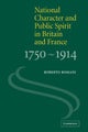 Book cover of: National Character and Public Spirit in Britain and France, 1750–1914. By: Roberto Romani